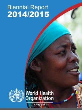 WHO Namibia Biennial Report 2014/2015 