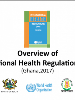 Overview of International Health Regulations 2005 (Ghana 2017)