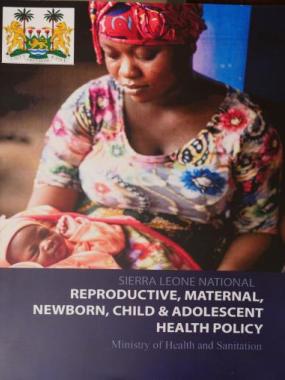 Sierra Leone National Reproductive, Maternal, Newborn, Child and Adolescent Health Policy