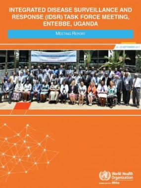  Integrated disease surveillance and response (IDSR) task force meeting, Entebbe, Uganda
