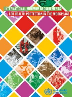 International Minimum Requirements for Health Protection in the Workplace
