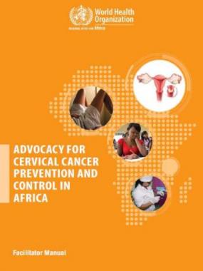 Advocacy for cervical cancer prevention and control in Africa
