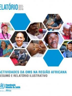 Actividades da OMS na Região Africana- Resumo e Relatório Ilustrativo: 2017-2018