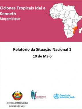Ciclones Idai e Kenneth Moçambique - Relatório da Situação Nacional 1