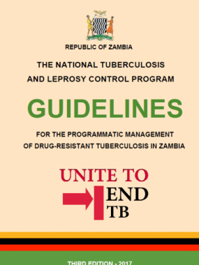 Guidelines for the programmatic management of Drug-Resistant TB in Zambia. Third edition.