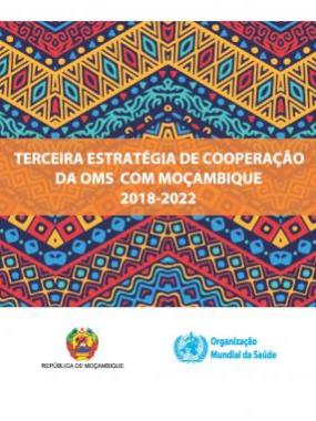 Terceira estratégia de cooperação da OMS com Moçambique, 2018-2022
