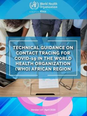 Technical Guidance on contact tracing for COVID-19 in the World Health Organization (WHO) African region