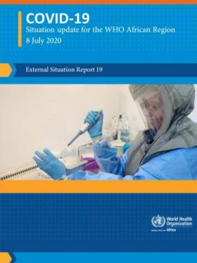 Situation reports on COVID-19 outbreak - Sitrep 19,  08 July 2020
