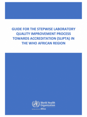 Guide for the stepwise laboratory quality improvement process towards accreditation (‎‎‎‎‎SLIPTA)‎‎‎‎‎ in the WHO African Region — Revision 2