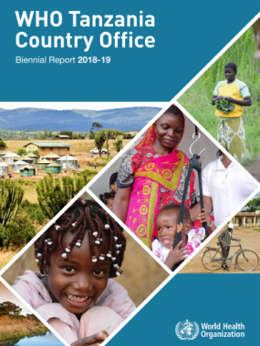 WHO Tanzania Country Office: Biennial Report 2018 - 19