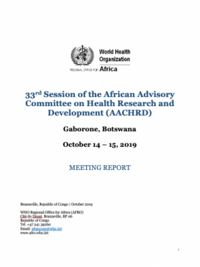 33rd Session of the African Advisory Committee on Health Research and Development (AACHRD), Gaborone, Botswana, October 14 – 15, 2019