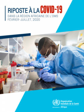 Riposte à la COVID-19 dans la Région africaine de l’OMS, février-juillet, 2020