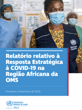 Relatório relativo à Resposta Estratégica à COVID-19 na Região Africana da OMS: Fevereiro a Dezembro de 2020