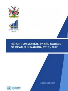 Report on Mortality and Causes of Deaths in Namibia, 2016-2017