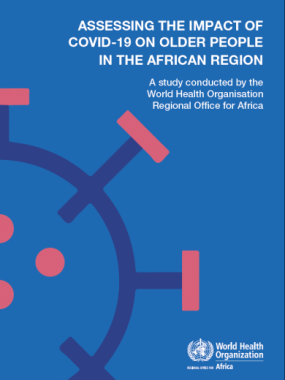Assessing the impact of Covid-19 on older people in the African Region: a study conducted by the World Health Organisation Regional Office for Africa