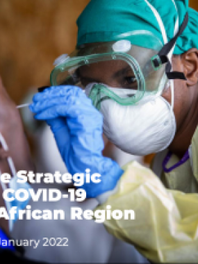 Report on the Strategic Response to COVID-19 in the WHO African Region: 1 February 2021 to 31 January 2022