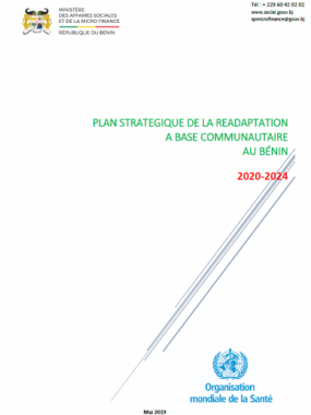 PLAN STRATEGIQUE DE LA READAPTATION A BASE COMMUNAUTAIRE AU BÉNIN 2020-2024