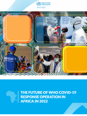 The future of WHO Covid-19 response operations in Africa in 2022