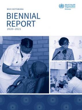 WHO Botswana Biennial Report 2020-2021