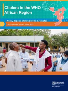 Weekly Regional Cholera Bulletin: 5 June 2023