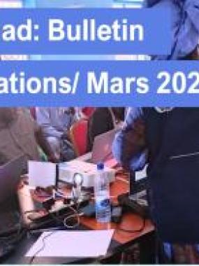 OMS Tchad : Bulletin mensuel d'Informations, Mars 2025