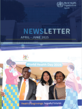 WHO UGANDA Q2 (April-June 2025) Newsletter