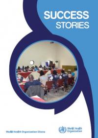 Success Stories - WHO Ghana