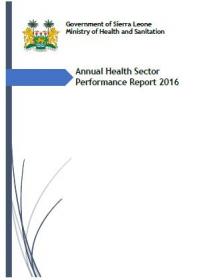 Cover photo of the Sierra Leone Health Sector Performance Report 2016