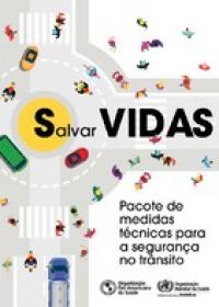 Salvar VIDAS – Pacote de medidas técnicas para a segurança no trânsito