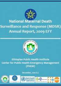 Ethiopia - National Maternal Death Surveillance and Response System Annual Report 2009 EFY