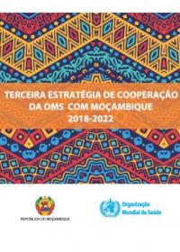 Terceira estratégia de cooperação da OMS com Moçambique, 2018-2022