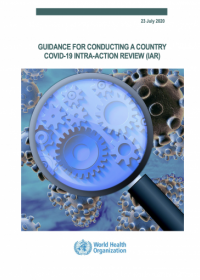 Guidance for conducting a country COVID-19 intra-action review (‎‎IAR)‎‎, 23 July 2020