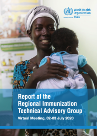 Report of the Regional Immunization Technical Advisory Group Virtual Meeting, 02-03 July 2020