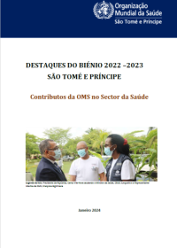 DESTAQUES DO BIÉNIO 2022 –2023  SÃO TOMÉ E PRÍNCIPE