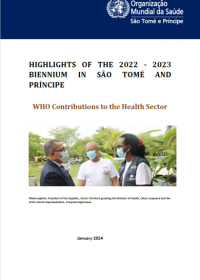 HIGHLIGHTS OF THE 2022 - 2023 BIENNIUM IN SÃO TOMÉ AND PRÍNCIPE