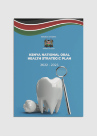 Kenya National Oral Health Strategic Plan 2022 - 2026
