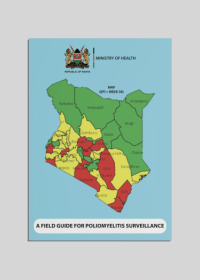 A FIELD GUIDE FOR POLIOMYELITIS SURVEILLANCE
