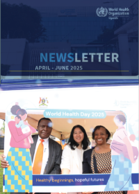 WHO UGANDA Q2 (April-June 2025) Newsletter