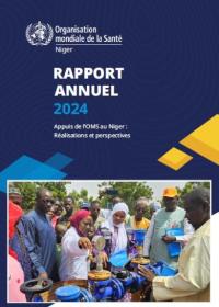 Rapport annuel 2024 de l’OMS au Niger : réalisations et perspectives