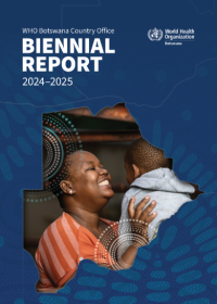 WHO Botswana Biennial Report 2024-2025