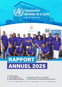 Rapport annuel 2025 du Bureau de l’OMS en Guinée équatoriale